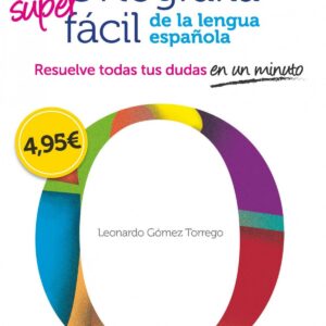 Ortografía fácil de la lengua española.