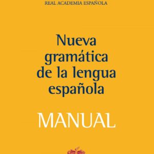 Manual de la Nueva Gramática de la lengua española