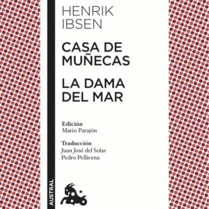 Casa de muñecas / La dama del mar