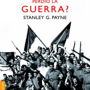 ¿Por qué la República perdió la guerra?