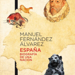 España. Biografía de una nación