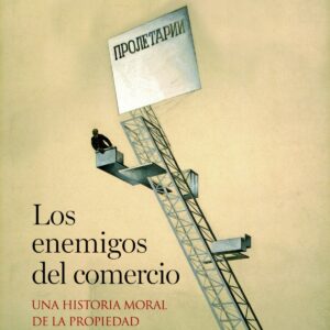 Los enemigos del comercio volumen II