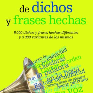 Diccionario de dichos y frases hechas