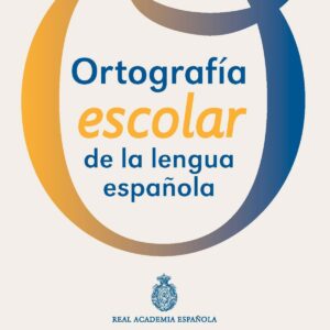 Ortografía escolar de la lengua española