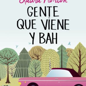 Gente que viene y bah