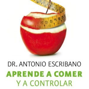 Aprende a comer y a controlar tu peso
