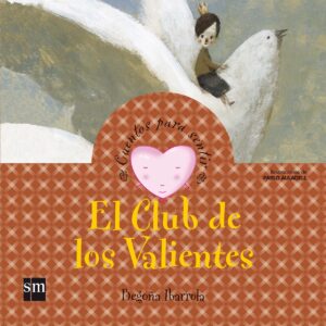 El Club de los Valientes