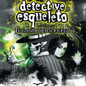 Detective esqueleto. Jugando con fuego (Skulduggery Pleasant)
