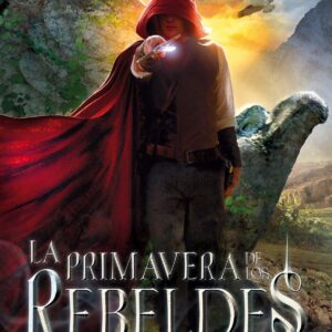 La primavera de los rebeldes