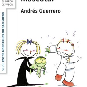 ¡Puag, menuda mascota!