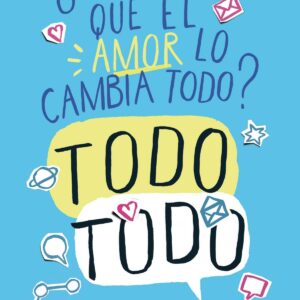 ¿Es cierto que el amor lo cambia todo todo?