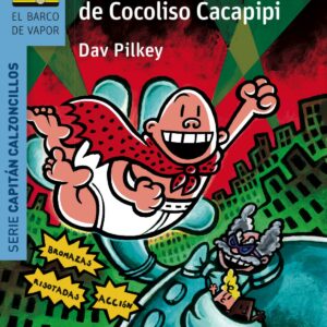 El Capitán Calzoncillos y el contraataque de Cocoliso Cacapipi