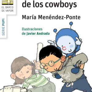 Pupi y la aventura de los cowboys