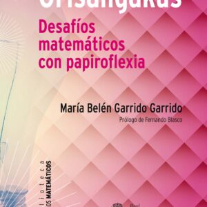 Orisangakus: desafíos matemáticos con papiroflexia