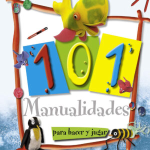 101 Manualidades (100 Manualidades)