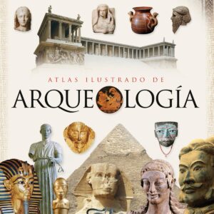 Atlas ilustrado de arqueología
