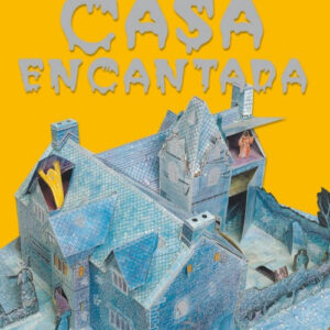 Construye esta cada encantada (Construcciones recortables)