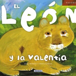 El león y la valentía
