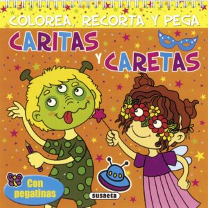 Caritas y caretas. Colorea recorta y pega