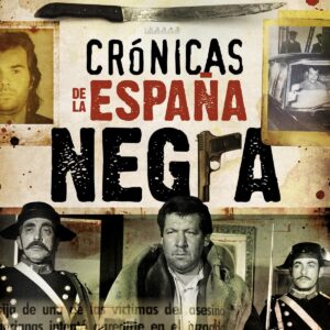 Atlas ilustrado crónicas de la España negra