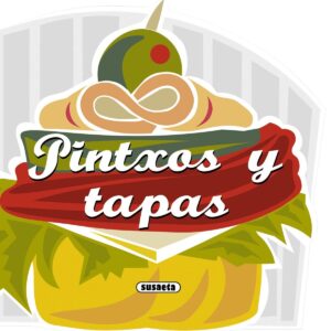 Pintxos y tapas