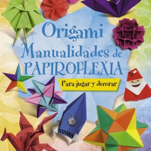 MANUALIDADES PAPIROFLEXIA