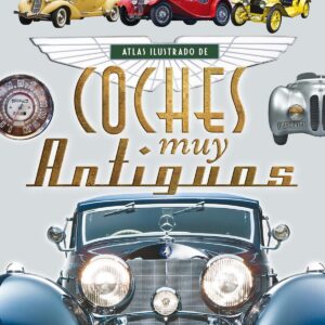 Coches muy antiguos