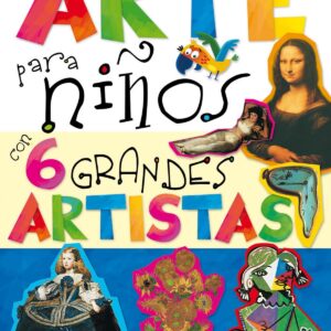 Arte para niños con 6 grandes artistas
