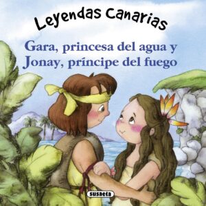 Gara, princesa del agua y Jonay, príncipe del fuego