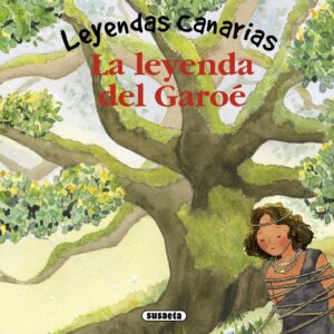 La leyenda del Garoé