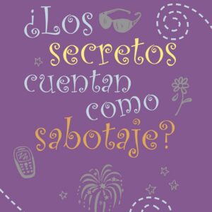 ¿Los secretos cuentan como sabotaje?