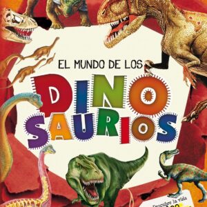El mundo de los dinosaurios