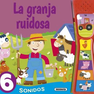 La granja ruidosa