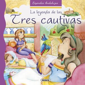 La leyenda de las tres cautivas