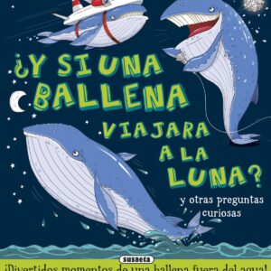¿Y si una ballena viajaran a la luna?