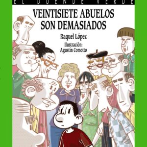 Veintisiete abuelos son demasiados