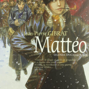 Matteo, 2ª Epoca 1917-1918