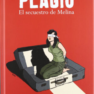 Plagio: Secuestro Melina