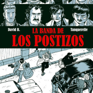 La banda de los postizos