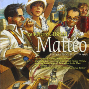 Matteo, 3ª Epoca Agosto 1936