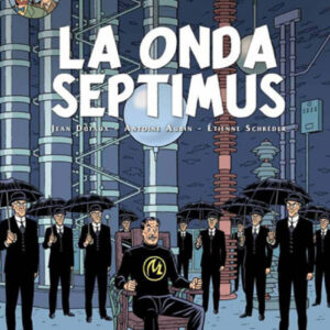 Blake Mortimer, 22 Onda Septimus