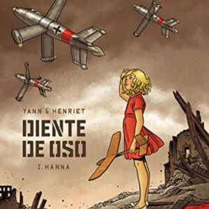 Diente De Oso, 2 Hanna