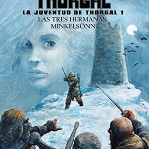 Mundos Thorgal Juventud, 1 Tres Hermanas