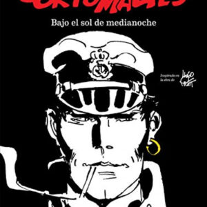 Corto Maltes Bajo El Sol, edición blanco negro