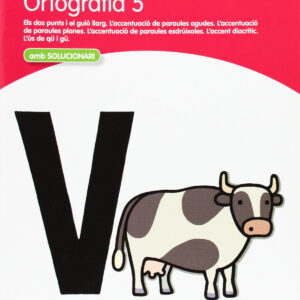 Ortografia, Educació Primària. Quadern 5