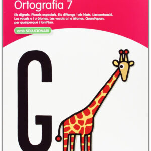 Ortografia, Educació Primària. Quadern 7