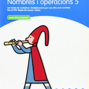 Nombres i operacions, Educación Primaria. Quadern 5