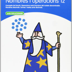 Nombres i operacions, Educación Primaria. Quadern 12