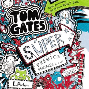 Tom Gates Síper premios geniales (... o no)
