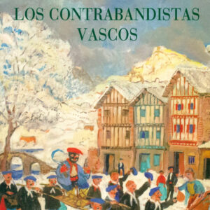 Los contrabandistas vascos